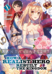 How a Realist Hero Rebuilt the Kingdom Light Novel 10