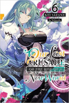 Our Last Crusade or the Rise of a New World Light Novel 06