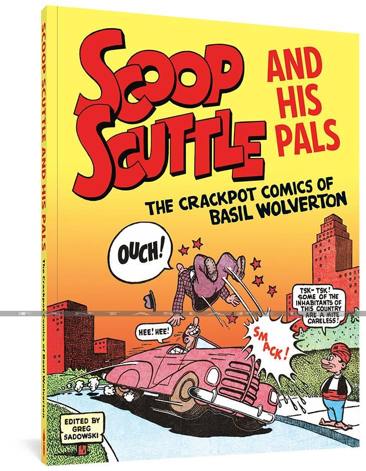 Scoop Scuttle and His Pals: The Cracpot Comics of Basil Wolverton