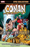 Conan the Barbarian: Original Marvel Years Epic Collection 3 -Curse of the Golden Skull