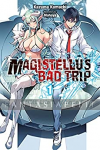 Magistellus Bad Trip Light Novel 1
