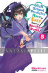 High School Prodigies Have it Easy Even in Another World! Novel 5