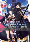 My Status as an Assassin Obviously Exceeds the Hero's Light Novel 2
