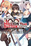 I Kept Pressing the 100-Million-Year Button and Came Out on Top Light Novel 1