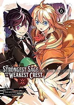Strongest Sage with the Weakest Crest 06