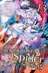So I'm a Spider, So What? Light Novel 13
