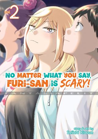 No Matter What You Say, Furi-san is Scary! 2