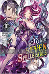 Reign of the Seven Spellblades Light Novel 3