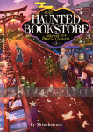 Haunted Bookstore: Gateway to a Parallel Universe Light Novel 2