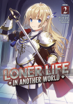 Loner Life in Another World Light Novel 2