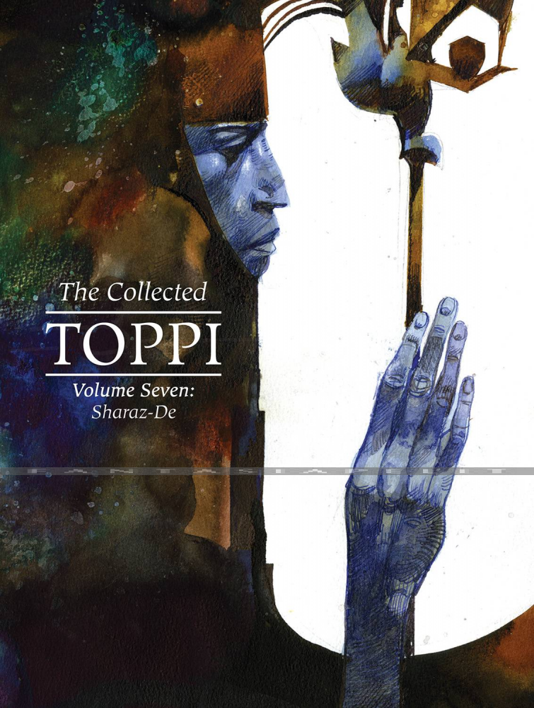 Collected Toppi 07: Sharaze-De (HC)