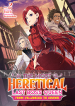 Most Heretical Last Boss Queen: From Villainess to Savior Light Novel 2