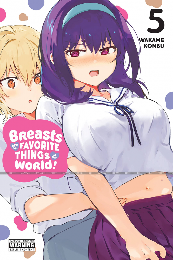 Breasts are My Favorite Things in the World! 5
