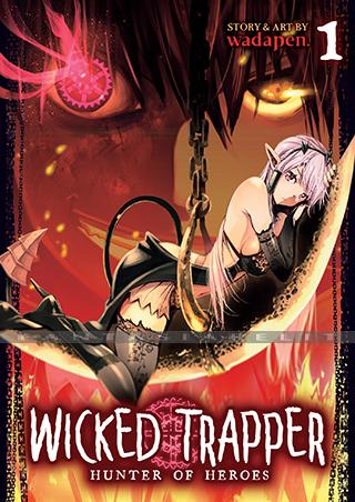 Wicked Trapper: Hunter of Heroes 1