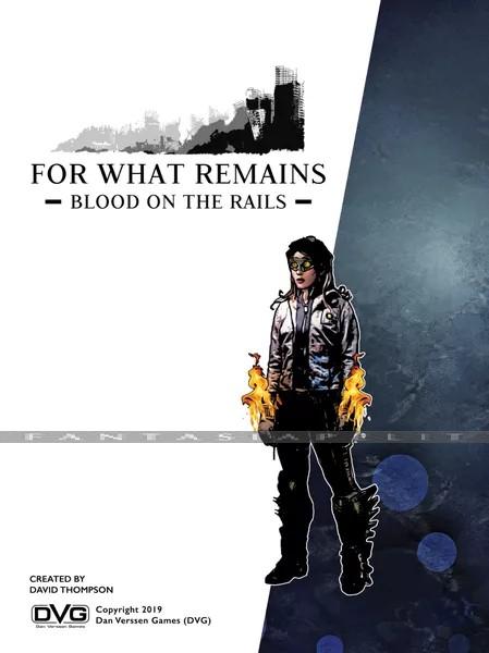 For What Remains: Blood on the Rails