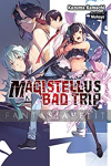 Magistellus Bad Trip Light Novel 2