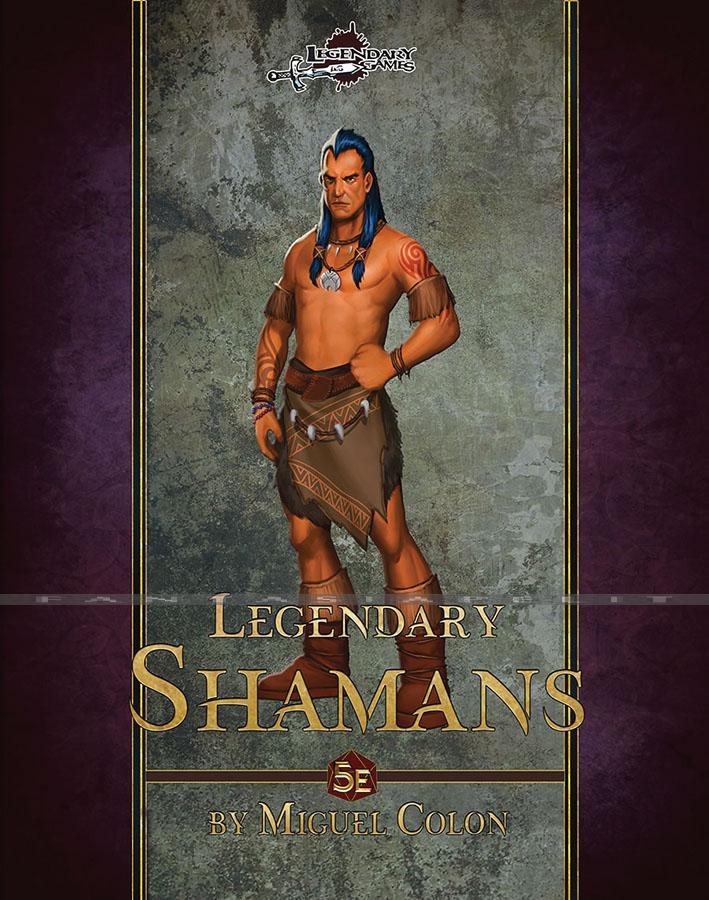 D&D 5: Legendary Shamans