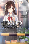 Higehiro: After Being Rejected, I Shaved and Took in a High School Runaway Light Novel 2