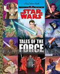 Star Wars: Big Golden Book -Tales of the Force (HC)