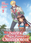 Saint's Magic Power is Omnipotent Light Novel 7