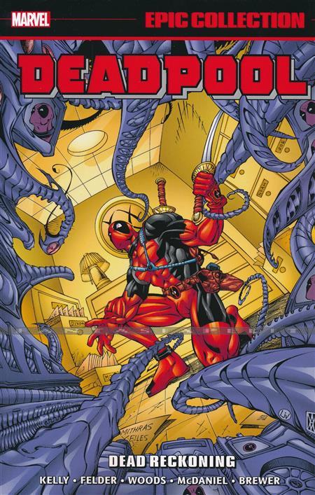 Deadpool Epic Collection 4: Dead Reckoning