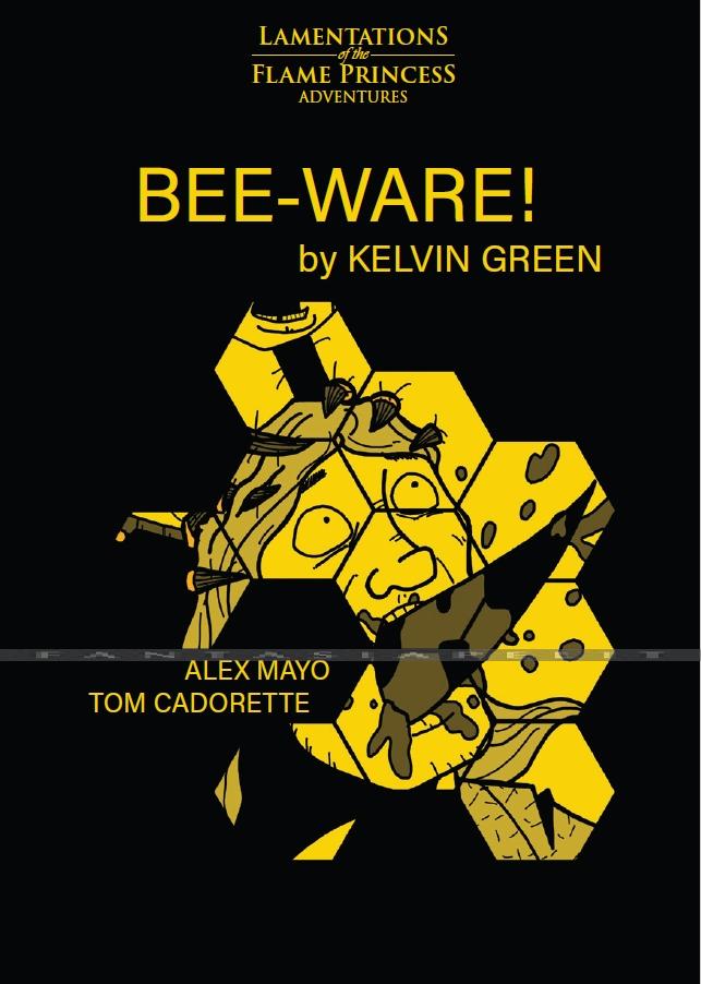 BEE-WARE! (HC)