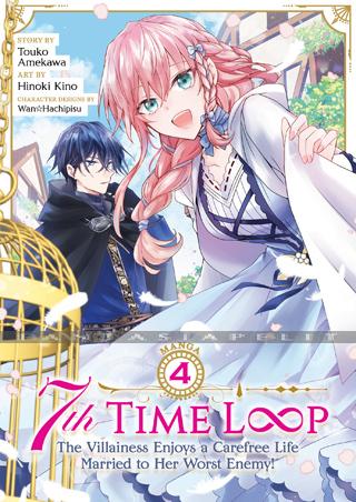 7th Time Loop: The Villainess Enjoys a Carefree Life Married to Her Worst Enemy! 4