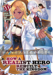 How a Realist Hero Rebuilt the Kingdom Light Novel 15