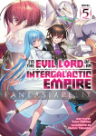 I'm the Evil Lord of an Intergalactic Empire! Light Novel 5