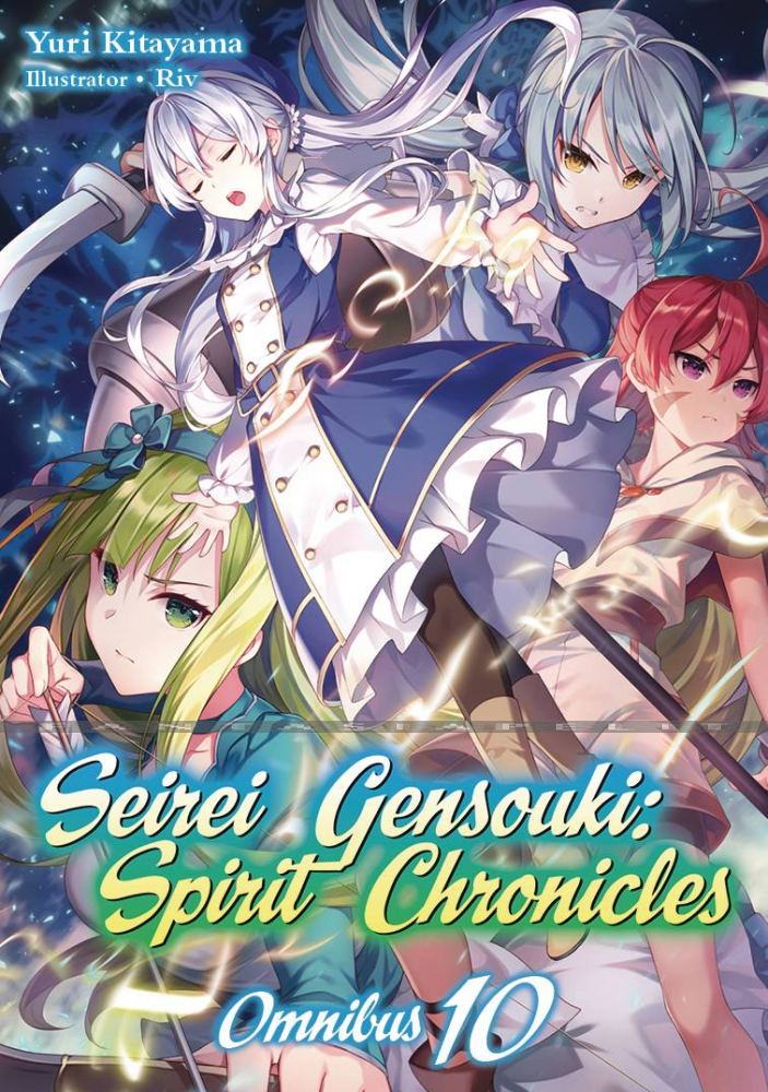 Seirei Gensouki: Spirit Chronicles Omnibus 10