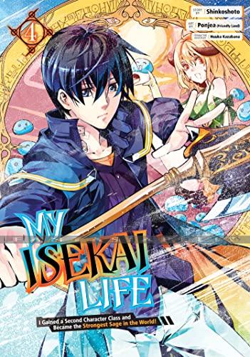 My Isekai Life: I Gained a Second Character Class and Became the Strongest Sage in the World! 04
