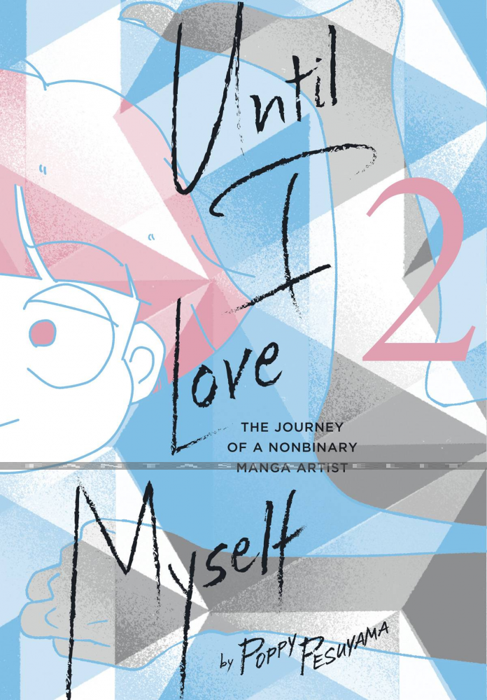 Until I Love Myself: The Journey of a Nonbinary Manga Artist 2