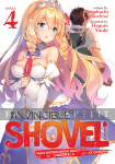 Invincible Shovel Light Novel 4