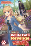 White Cat's Revenge as Plotted from the Dragon King's Lap Light Novel 3