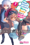 High School Prodigies Have it Easy Even in Another World! Novel 7