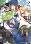 Wrong Way to Use Healing Magic Light Novel 2