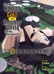 Saving 80,000 Gold in Another World for My Retirement Light Novel 2