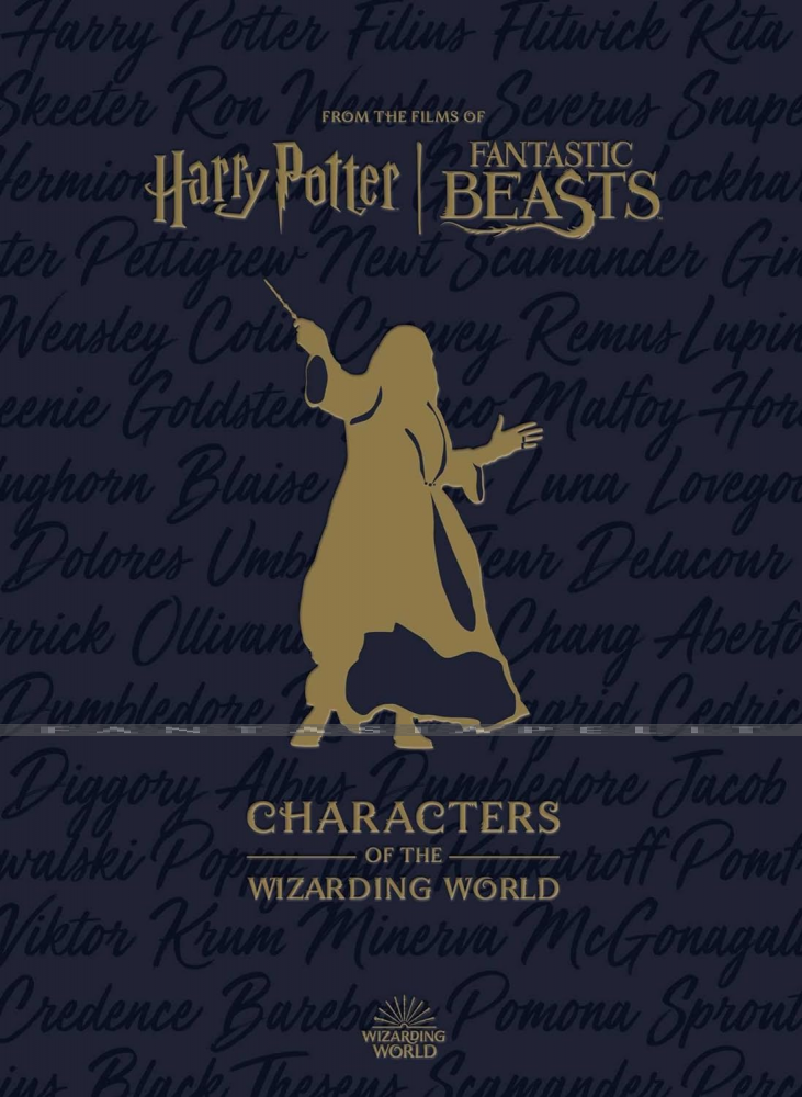 Harry Potter: Characters of the Wizarding World (HC)