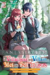 If the Villainess and Villain Met and Fell in Love Light Novel 2