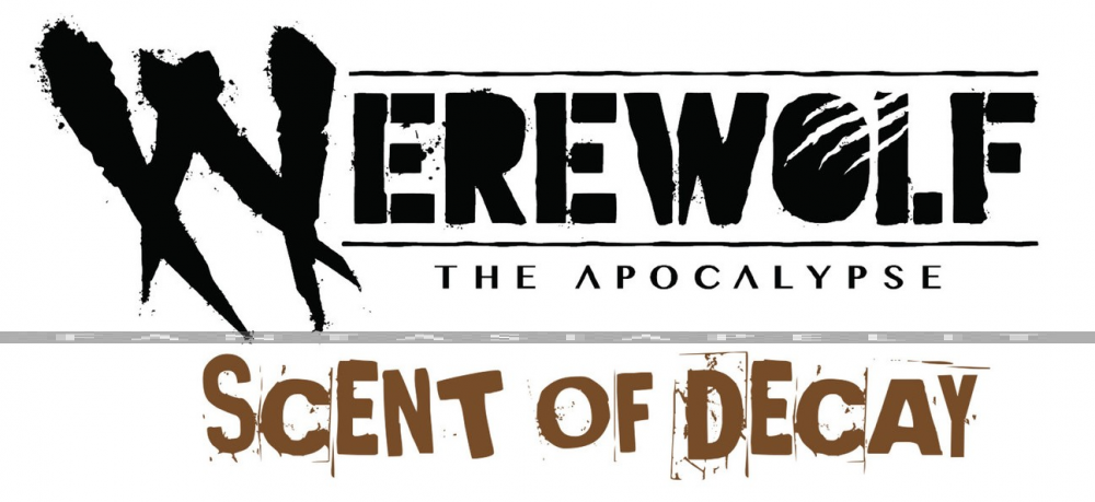 Werewolf: The Apocalypse 5th Edition -Scent of Decay