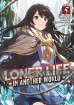 Loner Life in Another World Light Novel 5