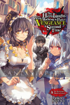 Hero Laughs While Walking the Path of Vengeance a Second Time Light Novel 4