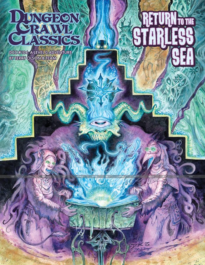 Dungeon Crawl Classics 104: Return to the Starless Sea