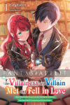 If the Villainess and Villain Met and Fell in Love Light Novel 1