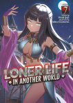 Loner Life in Another World Light Novel 7