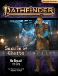 Pathfinder 2nd Edition 198: Season of Ghosts 3 - No Breath to Cry