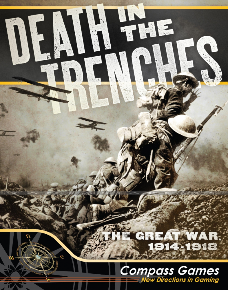 Death in the Trenches: World War 1 1914-1918