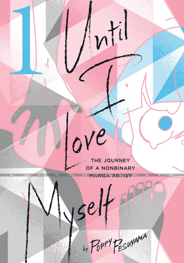 Until I Love Myself: The Journey of a Nonbinary Manga Artist 1