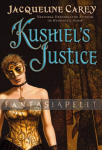 Kushiel 5: Kushiel's Justice
