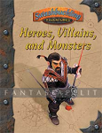 Heroes, Villains & Monsters